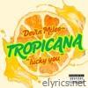 Tropicana (Lucky You) - Single