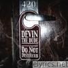 Devin The Dude - Do Not DistHerb (Suite # 420) - EP
