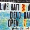 Live Bait Dead Bait EP