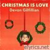 Christmas Is Love - Single