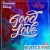 Good Love (feat. AJ Starr) - Single