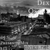 Dex Osama - DJ Slim Presents 313