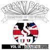 Heavy Bass Champions of the World, Vol. IX - EP