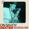 On Savoy: Dexter Gordon