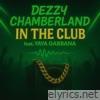 In The Club (Radio Edit) [feat. Yaya Gabbana] - Single