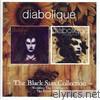 Diabolique - The Black Sun Collection: Wedding the Grotesque / The Black Flower