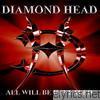 Diamond Head - All Will Be Revealed