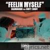 Feelin' Myself (Radio Edit) - Single