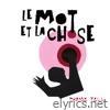 Le Mot et la Chose - Single