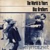 The World Is Yours