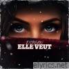 Elle veut - Single