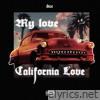 My Love Is California Love - Single