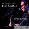 The Harvard Tapes - Definitive Gaughan Concert From 1982 (Live)