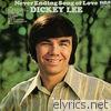 Dickey Lee - Never Ending Song of Love