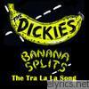 Banana Splits (The Tra La La Song)