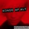 Konge af alt - Single