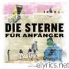 Die Sterne - Für Anfänger (Re-Recordings)