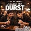 Kein plan aber DURST - Single