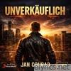 UNVERKÄUFLICH - Single