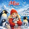 Mia und die Pinguine (Kinderlied) - Single