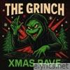 THE GRINCH (XMAS RAVE) - Single