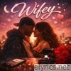 Wifey - Single