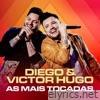 Diego & Victor Hugo As Mais Tocadas
