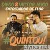 Entregador de Flor (#Quintou Ao Vivo) - Single