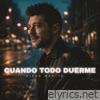 Cuando todo duerme - Single