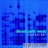 Diesel Park West lyrics