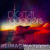 Digital Daggers - Reimaginations, Vol. 1 - EP