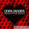 Digital Daggers - Head Over Heels - Single