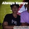 Always Kamyu (feat. Raisa Luna) - Single