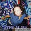 typical me - Single