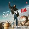 Diljit Dosanjh - Con.Fi.Den.Tial