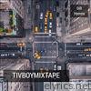 Tivboymixtape - EP