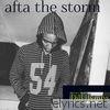 Afta the Storm - EP