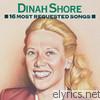 Dinah Shore - 16 Most Requested Songs: Dinah Shore