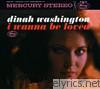 Dinah Washington - I Wanna Be Loved
