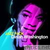 Jazz Pack: Dinah Washington