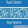 Dinah Washington Sings Standards (Bluest Collection)