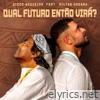 Qual Futuro Então Virá? (feat. Ailton Krenak) - Single