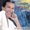Diomedes Diaz - Diomedes Diaz: Lo Mejor 17 Grandes Exitos