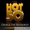 The Hot 50 - Dion and the Belmonts (Fifty Classic Tracks)