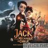 Jack Et La Mécanique Du cœur ((Bande Originale Du Film par Dionysos))