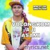 Volongkom Aji Asami - Single