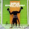 Express Yourself (feat. Nicky da B) - EP