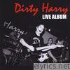 Dirty Harry - Live Album