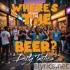 Where's The Beer? (Radio Version) - Single