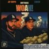 Woah! (feat. Jay Drippa & S2K420) - Single